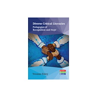 Multilingual Matters Diverse Critical Literacies (inbunden, eng)