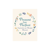 Ryland, Peters & Small Ltd Present Over Perfect (inbunden, eng)