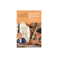 Channel View Publications Ltd Second Language Pragmatics and Young Language Learners (häftad, eng)