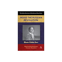 Anthem press Inside the Russian Revolution (häftad, eng)