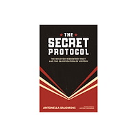 University of Wisconsin Press The Secret Protocol (inbunden, eng)