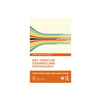 Taylor & francis ltd Key Topics in Counselling Psychology (häftad, eng)