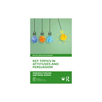 Taylor & francis ltd Key Topics in Attitudes and Persuasion (häftad, eng)