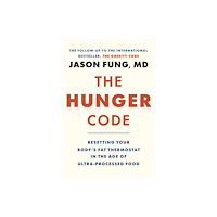 Greystone Books,Canada The Hunger Code (inbunden, eng)