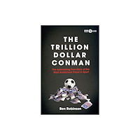 Icon Books The Trillion Dollar Conman (häftad, eng)