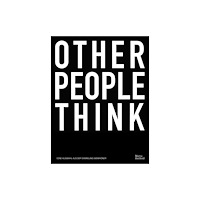 Kerber Verlag Other People Think (inbunden, eng)