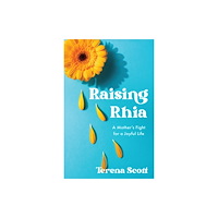 She Writes Press Raising Rhia (häftad, eng)