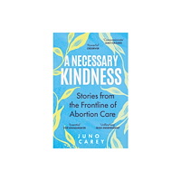 Atlantic Books A Necessary Kindness (häftad, eng)