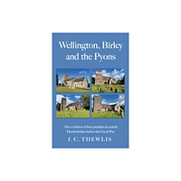 Troubador Publishing Wellington, Birley and the Pyons (häftad, eng)