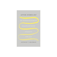 Yale university press After Disbelief (inbunden, eng)