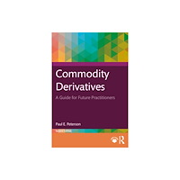 Taylor & francis ltd Commodity Derivatives (häftad, eng)