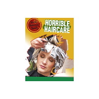 Capstone Global Library Ltd Horrible Haircare (inbunden, eng)