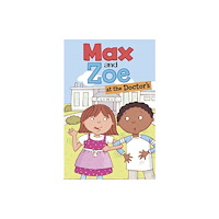 Capstone Global Library Ltd Max and Zoe at the Doctor's (inbunden, eng)