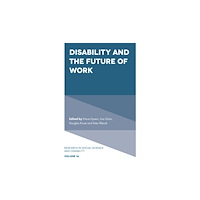 Emerald Publishing Limited Disability and the Future of Work (inbunden, eng)