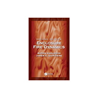 Taylor & francis ltd Enclosure Fire Dynamics, Second Edition (häftad, eng)