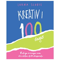 Lorna Scobie Kreativ i 100 dagar (bok, danskt band)