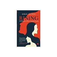 Rupa Publications India Pvt. Ltd Rising 30 Women Who Changed India (häftad, eng)