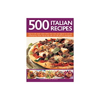 Anness publishing 500 Italian Recipes (inbunden, eng)