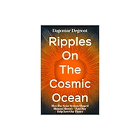 Penguin books ltd Ripples on the Cosmic Ocean (inbunden, eng)