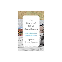 Princeton University Press The Death and Life of Gentrification (inbunden, eng)