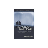 Edinburgh university press The Korean War Novel (häftad, eng)