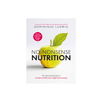 Pan Macmillan No-Nonsense Nutrition (inbunden, eng)