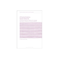 Bloomsbury Publishing PLC A Practical Guide to System Networks (häftad, eng)