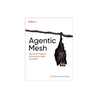 O'Reilly Media Agentic Mesh (häftad, eng)