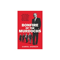 Simon & Schuster Ltd Bonfire of the Murdochs (inbunden, eng)