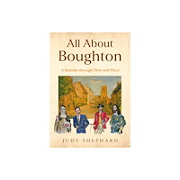 Troubador Publishing All About Boughton (häftad, eng)
