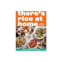 Quadrille Publishing Ltd There's Rice at Home (inbunden, eng)