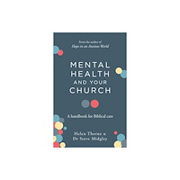 The Good Book Company Mental Health and Your Church (häftad, eng)