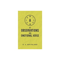 Austin Macauley Publishers A Mishmash of Observations and Emotional Verse (inbunden, eng)