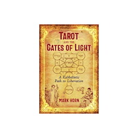 Inner Traditions Tarot And The Gates Of Light (häftad, eng)