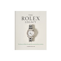 Octopus publishing group The Rolex Legacy (inbunden, eng)