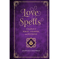 Anastasia Greywolf Love magic - a handbook of spells, charms, and potions (bok, kartonnage, eng)