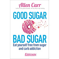 Allen Carr Good sugar, bad sugar (häftad, eng)