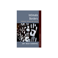 Oxford University Press Inc Intimate Borders (häftad, eng)