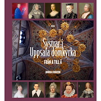 Annika Franzon Systrar i Uppsala domkyrka : från A till Ä (inbunden)