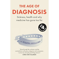 Suzanne O’Sullivan The Age of Diagnosis (pocket, eng)