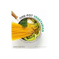 Sabrina Fauda-Rôle One Pot Vegetarian: Easy Veggie Meals In Just One Pot! (häftad, eng)