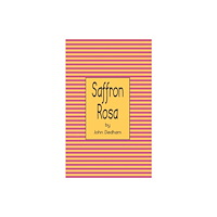 Austin Macauley Publishers Saffron Rosa (häftad, eng)