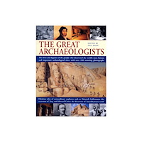 Anness publishing Great Archaeologists (häftad, eng)