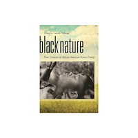 University of Georgia Press Black Nature (häftad, eng)