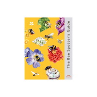 HarperCollins Publishers The Bee Spotter’s Guide (inbunden, eng)
