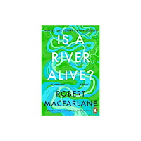 Penguin books ltd Is a River Alive? (häftad, eng)