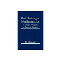 Springer Science+Business Media Basic Training in Mathematics (häftad, eng)