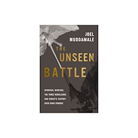 Zondervan The Unseen Battle (häftad, eng)