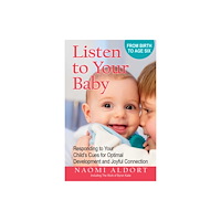 Health Communications Listen to Your Baby (häftad, eng)