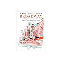 Running Press,U.S. History Hiding Around Broadway (inbunden, eng)